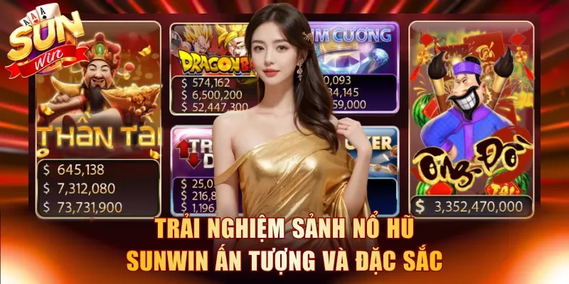 Trải nghiệm danh mục giải trí ấn tượng Casino Sunwin